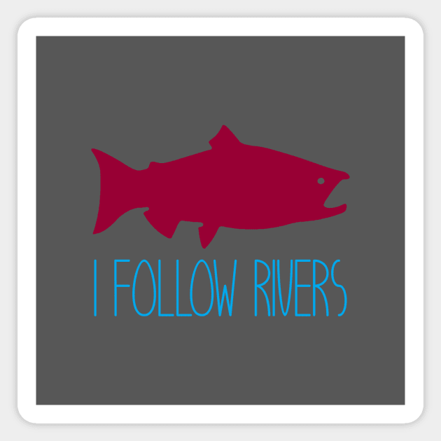 I Follow Rivers, black blue Sticker by Perezzzoso
